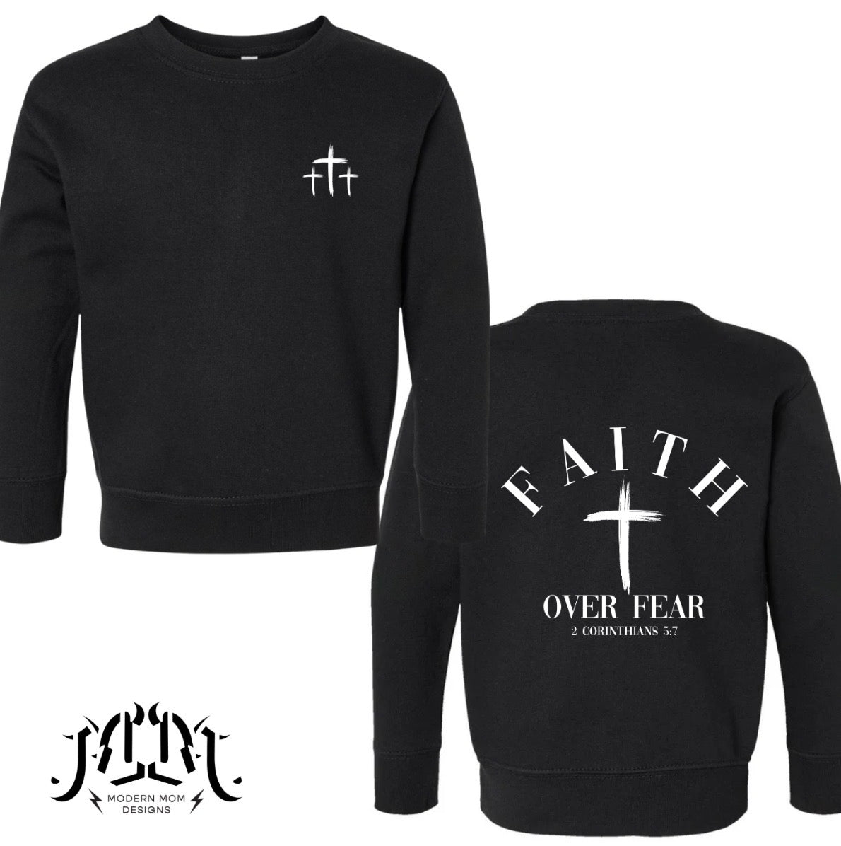 Faith over fear (toddler-youth XL)
