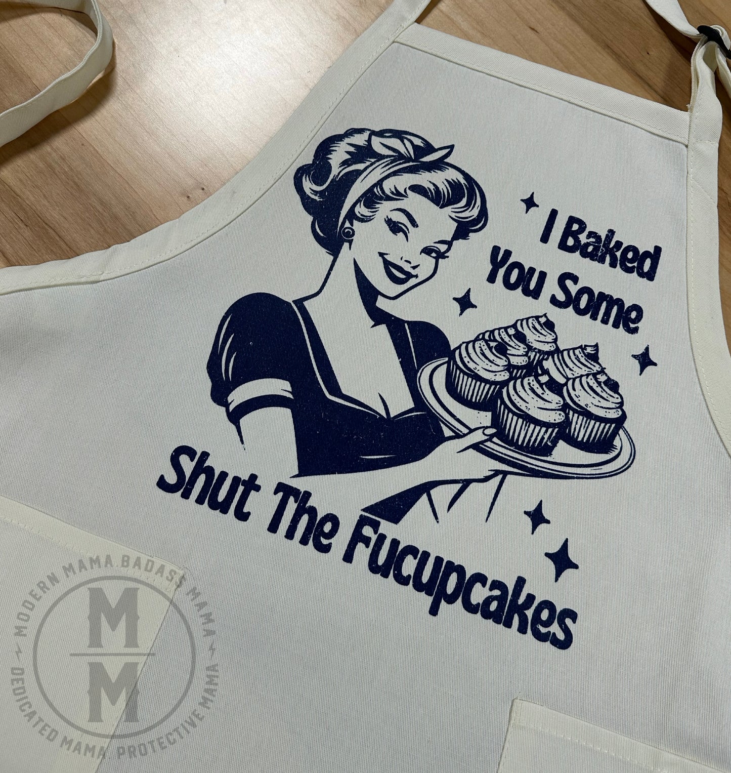 I bake you’d you some shut the fucupcakes