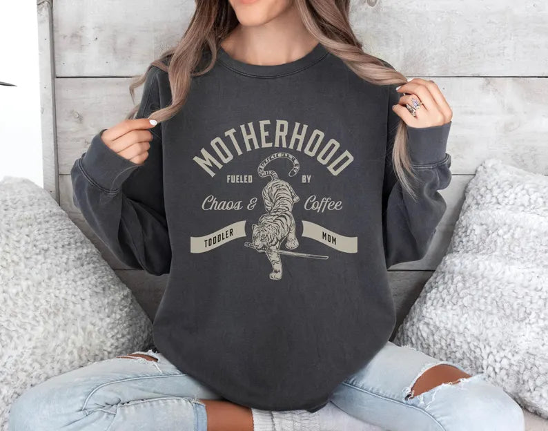 Motherhood. Fueled by Chaos & coffee   (tee shirt, crewneck or hoodie)