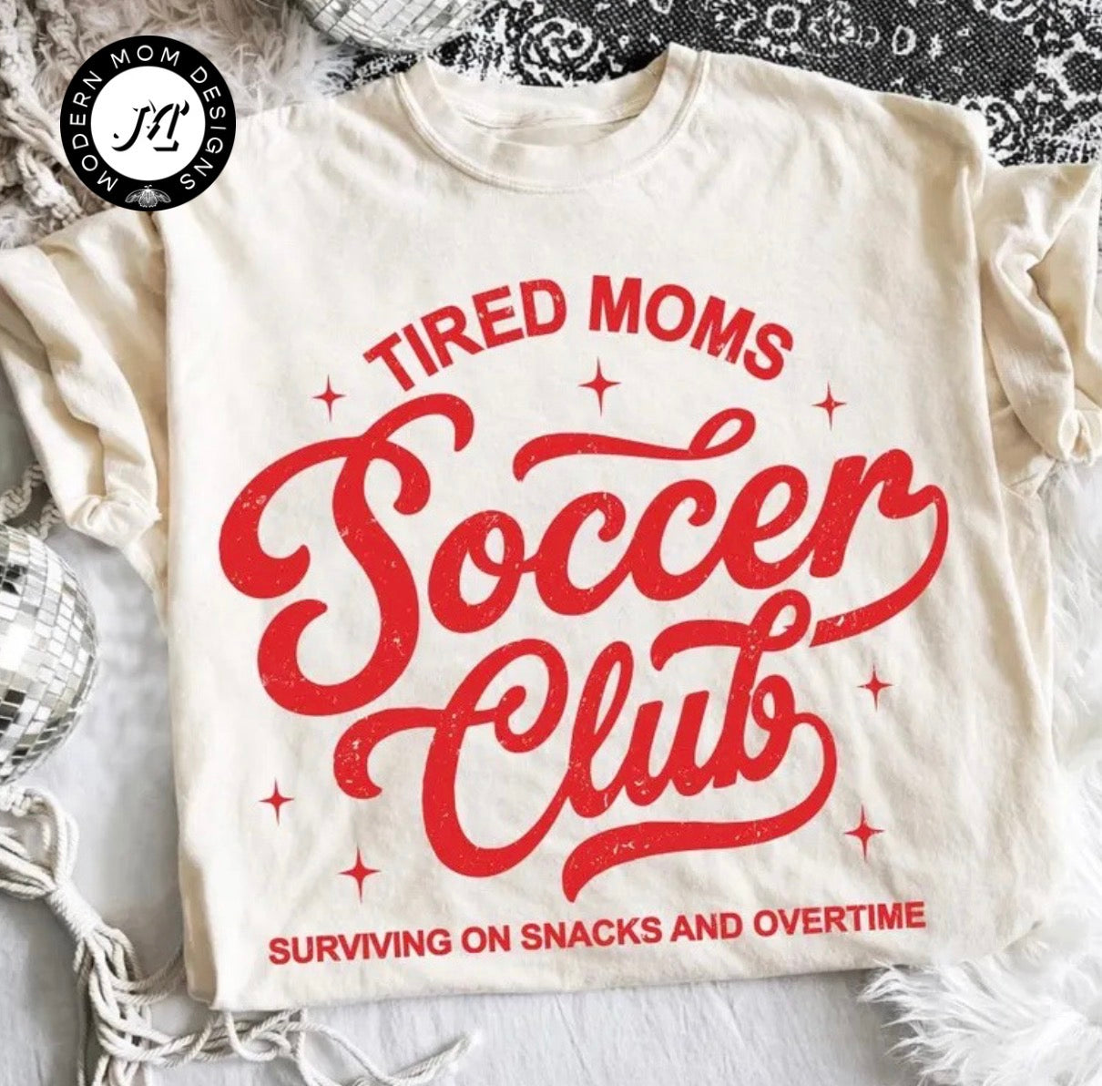 Tired moms soccer club (tee shirt, crewneck or hoodie)
