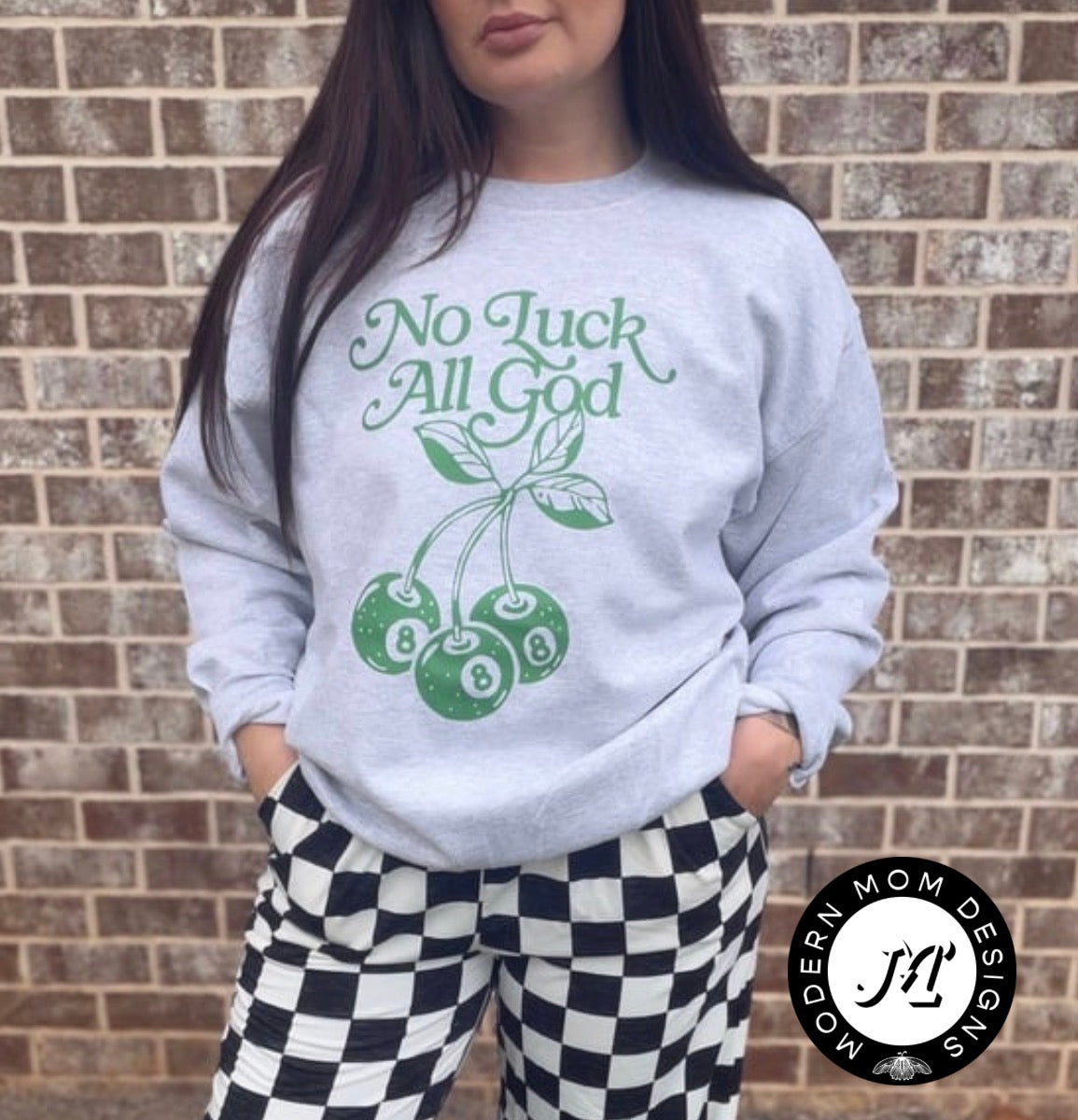 No luck all god (tee, crewneck or hoodie)