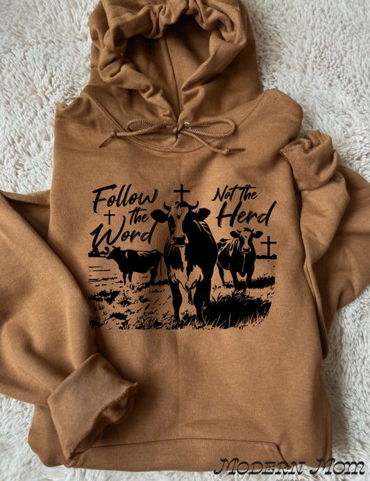 Follow the word, not the herd Golden pecan (tee, crewneck & hoodie)