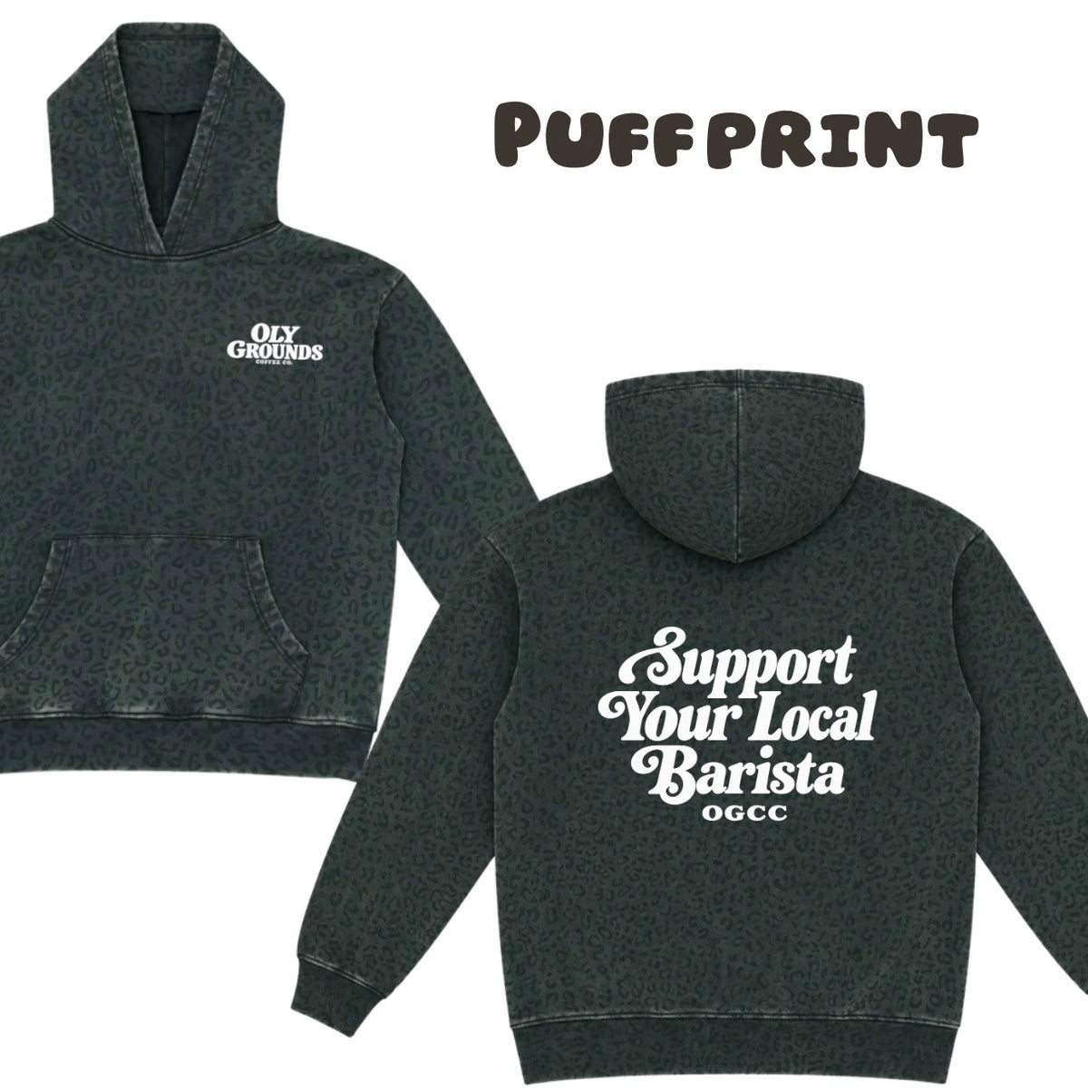 OGCC exclusive: black leopard-premium hoodie “Support your local barista” white puff print