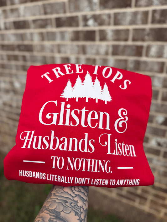 Husbands listen to nothing crewneck