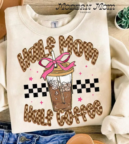 Half mom half coffee