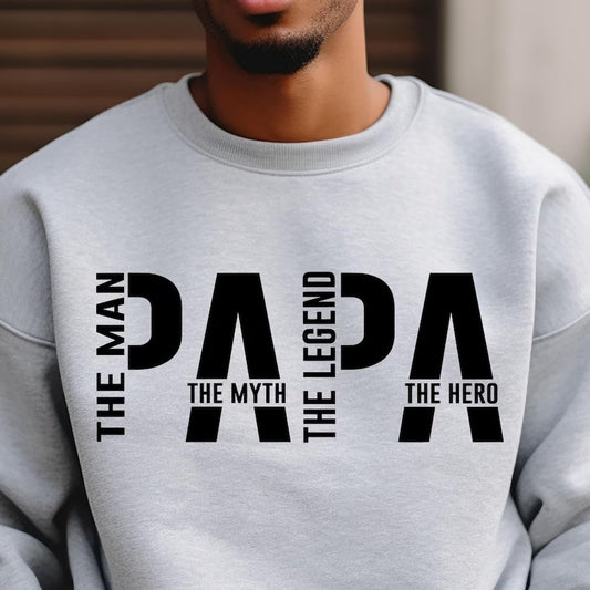 Papa (Tee shirt, crewneck or hoodie)