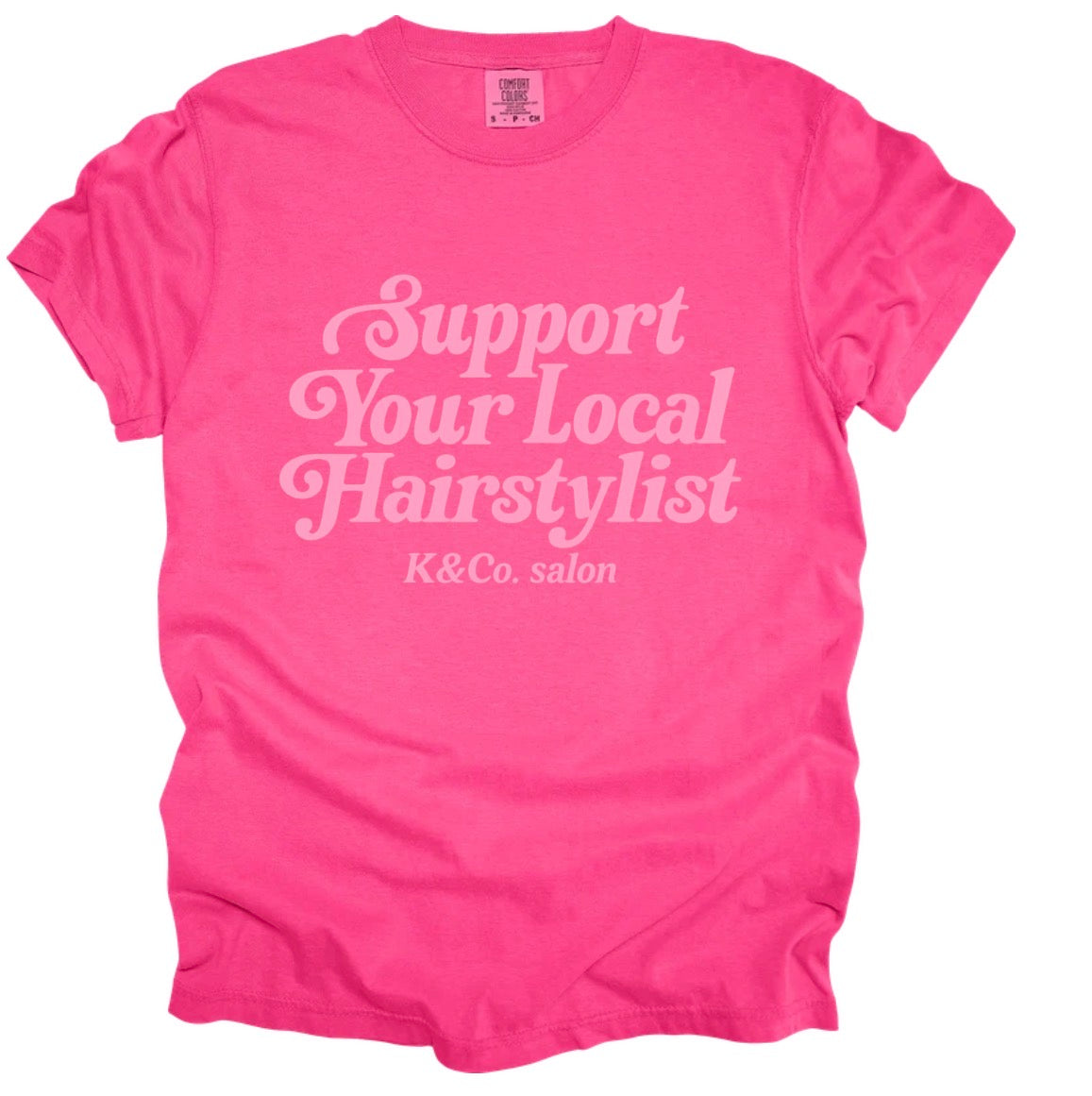 K&Co. salon support your local hairstylist tee