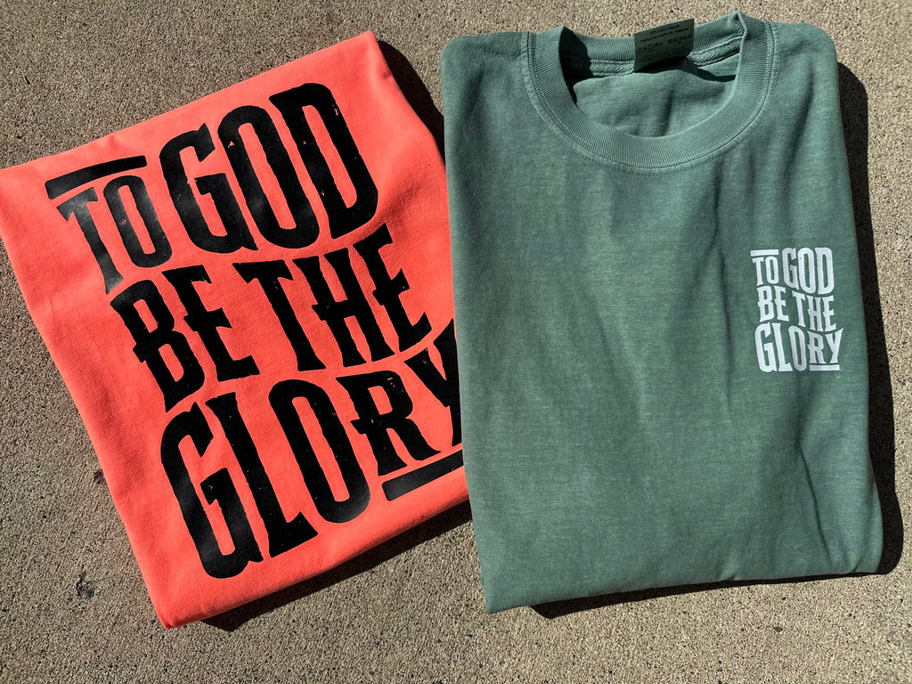 To god be the glory tee