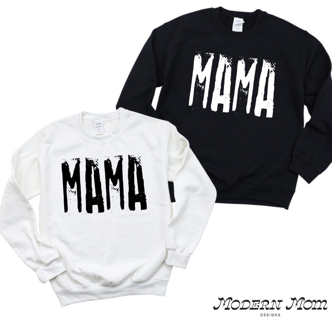 Mama grunge crewneck ( BLACK OR WHITE)