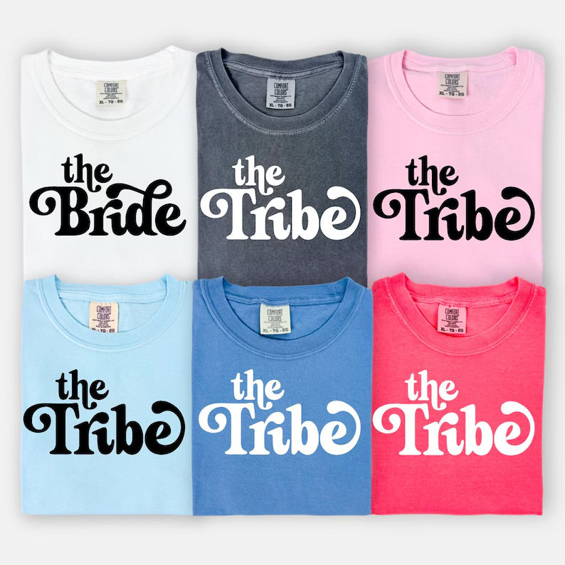 THE BRIDE & THE TRIBE(tee, crewneck, or hoodie)-leave color of shirt in the notes section at checkout