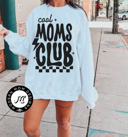 Cool moms club (tee, crewneck, or hoodie)