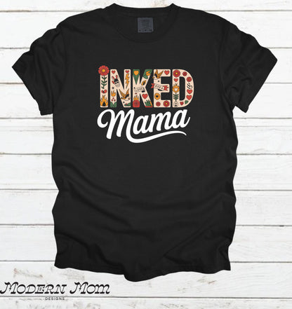 Inked mama(tanks, tee, hoodie or crewneck)