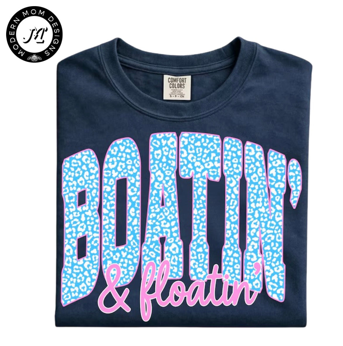 Boatin’ & floatin ’ (tee shirt, crewneck or hoodie)