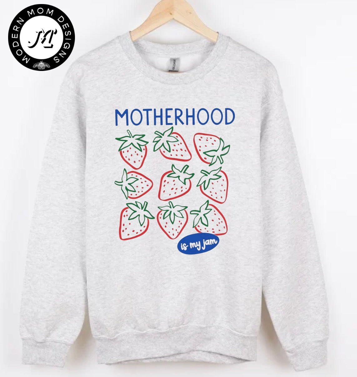 Motherhood is my jam (tank top, tee shirt, crewneck or hoodie)