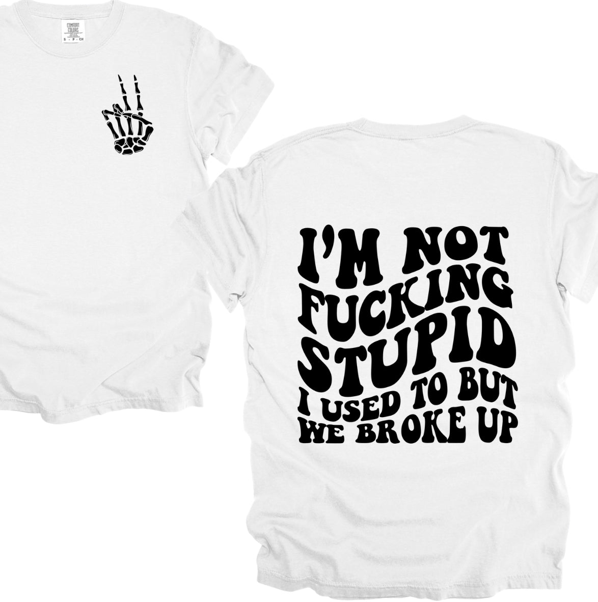 I’m not f**king stupid anymore