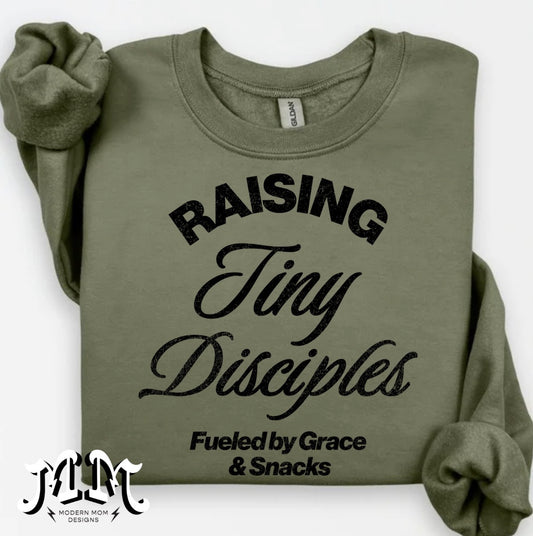 Raising tiny disciples (tee, crewneck or hoodie)