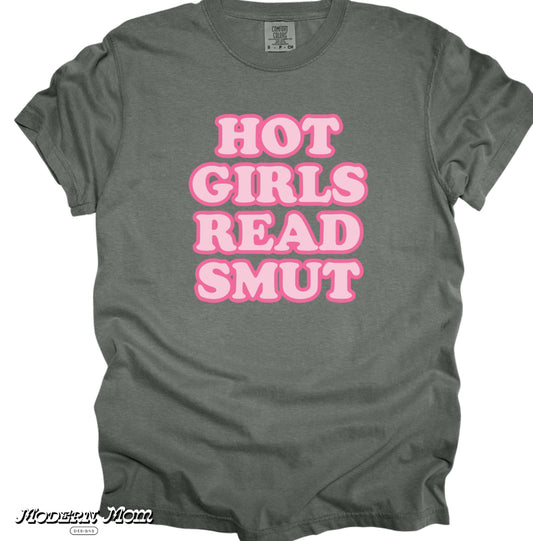 Hot girls read smut-pink (tee, crewneck or hoodie )