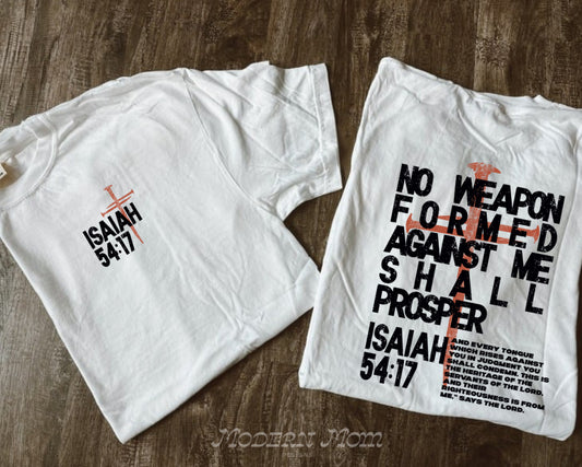 Isaiah 54:17 (tee, crewneck & hoodie)