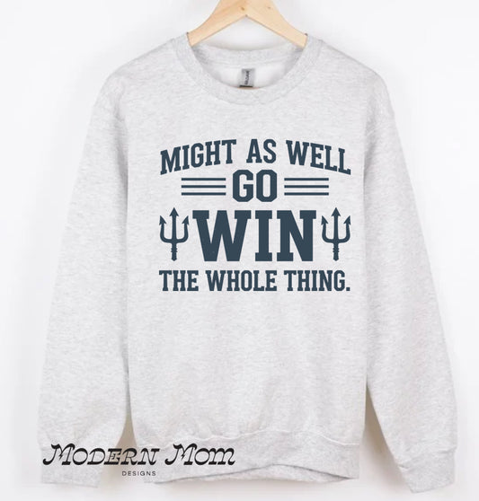 Might as well go and win the whole thing