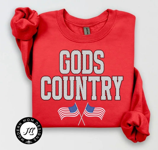 Gods country (tee shirt, crewneck or hoodie)