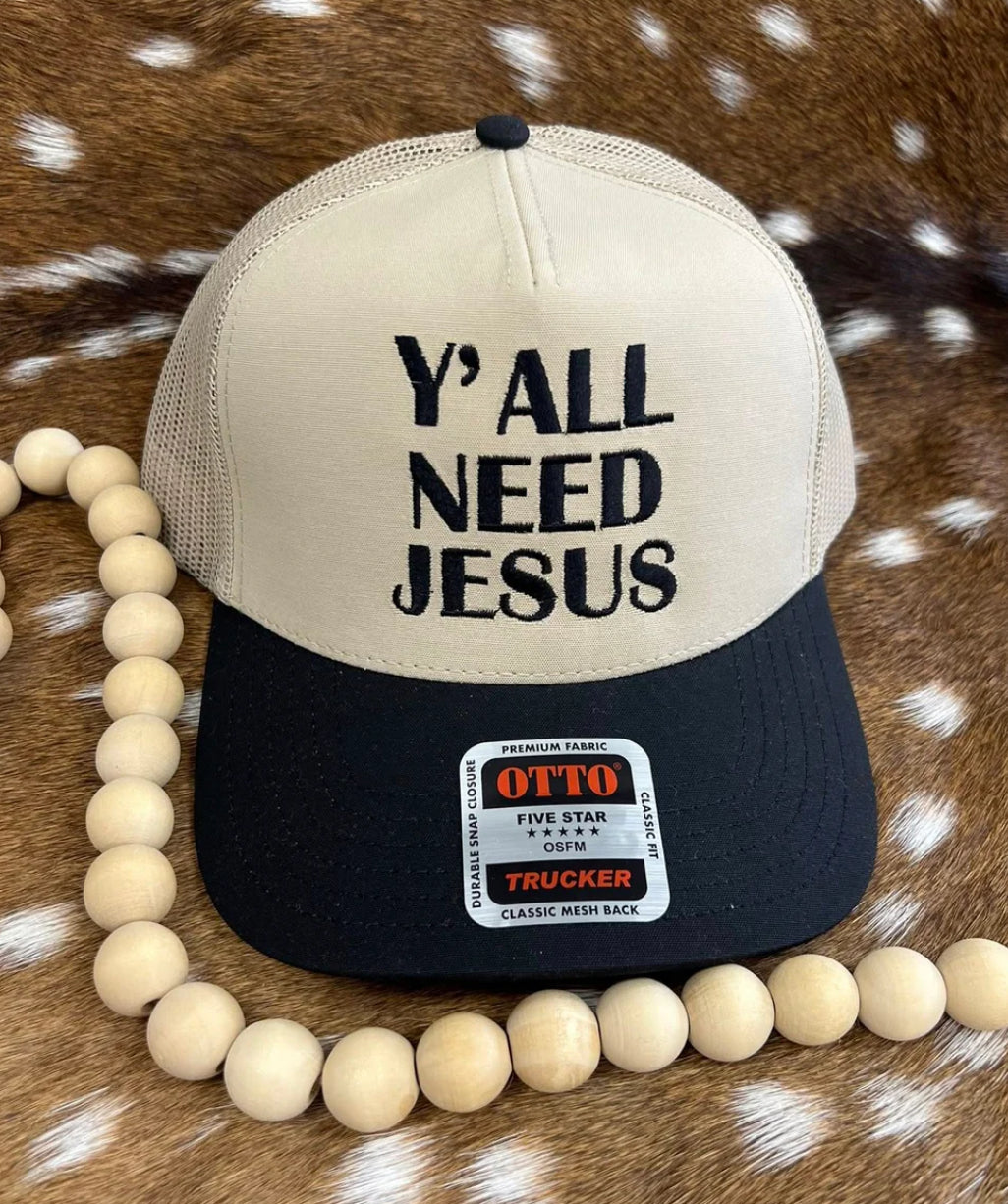 Y’all need jesus trucker EMBROIDERY