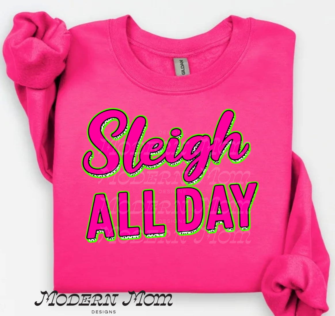 Sleigh all day(tee, crewneck or hoodie)