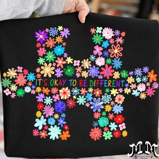 It’s okay to be different (tee, crewneck, or hoodie)