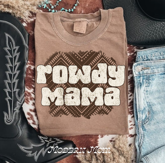 Rowdy mama