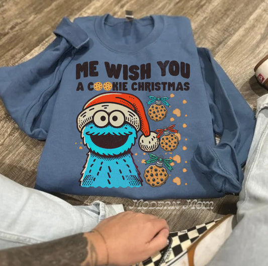 Me wish you a cookie christmas (tee, crewneck or hoodie )