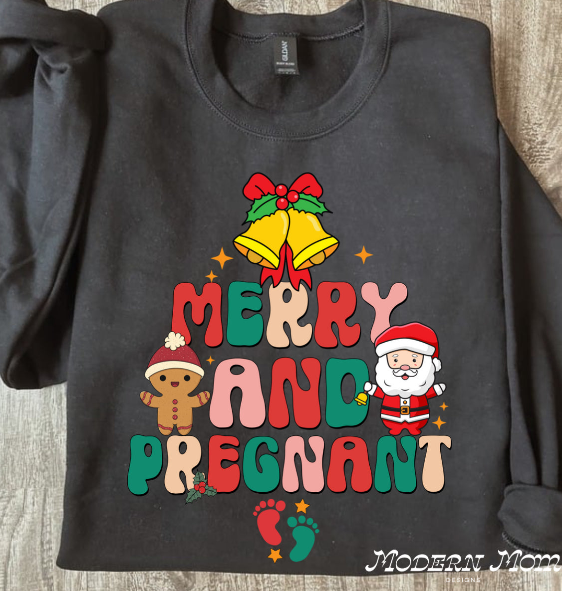 Merry and pregnant (tee or crewneck)