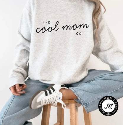 The cool mom co. (tee shirt, crewneck or hoodie)