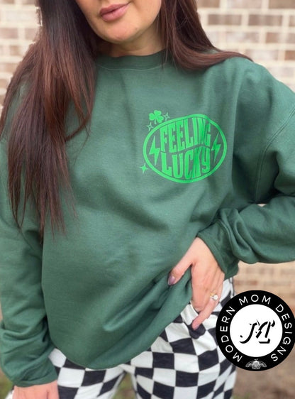 Feelin’ lucky(tee, crewneck or hoodie)