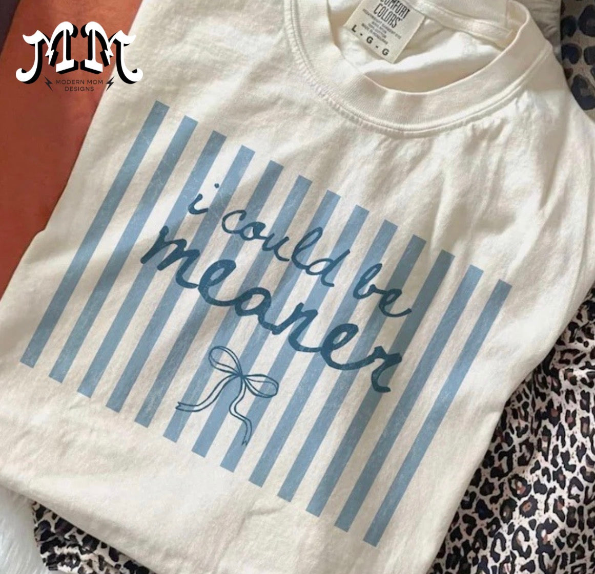 I could be meaner (tee, crewneck, or hoodie)