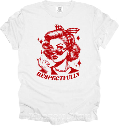 Respectfully 🖕🏻 (tanks, tee, hoodie or crewneck)
