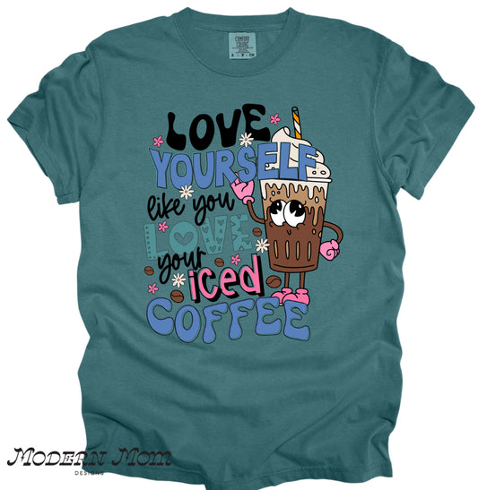Love yourself like you love your iced coffee