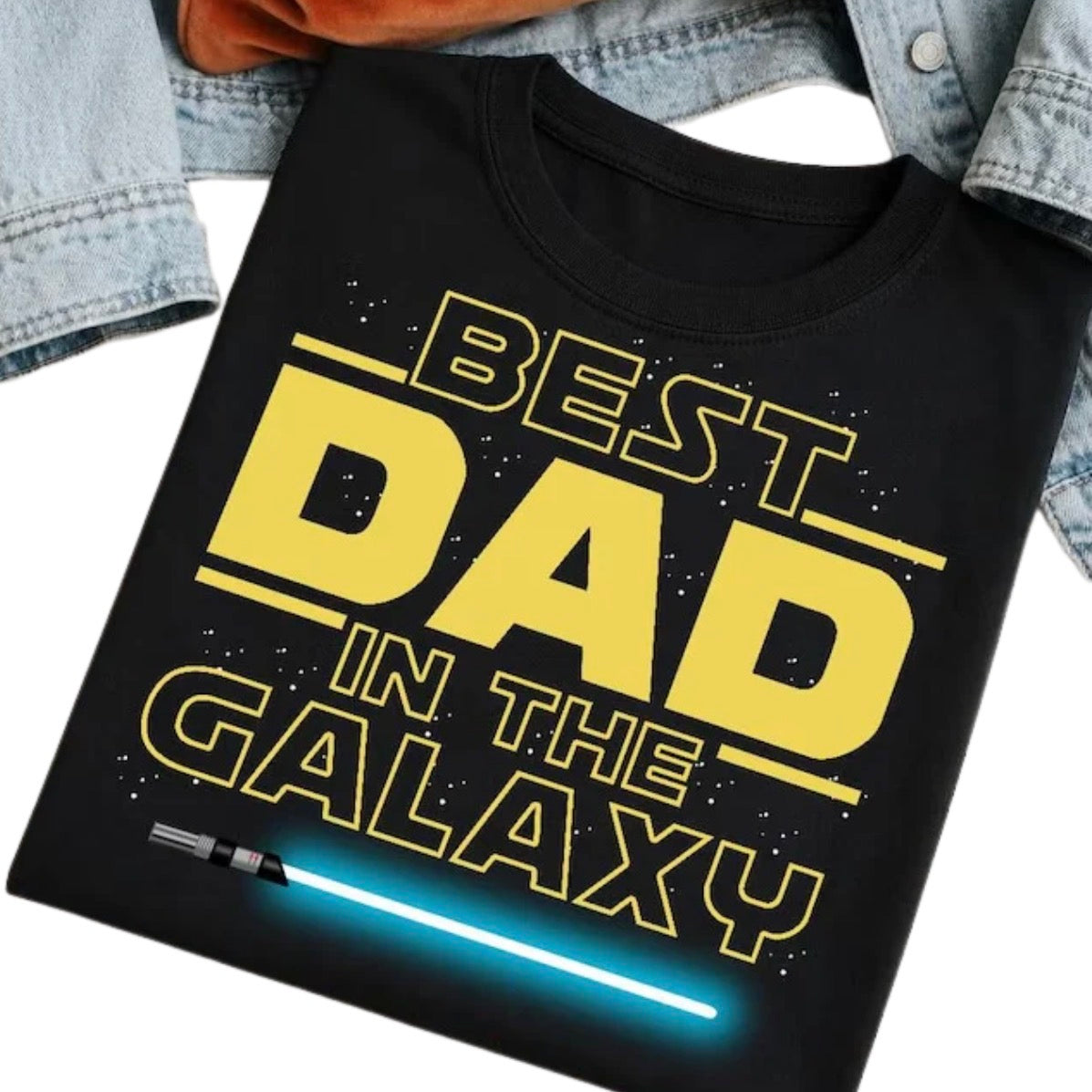 Best dad in the galaxy (Tee shirt, crewneck or hoodie)