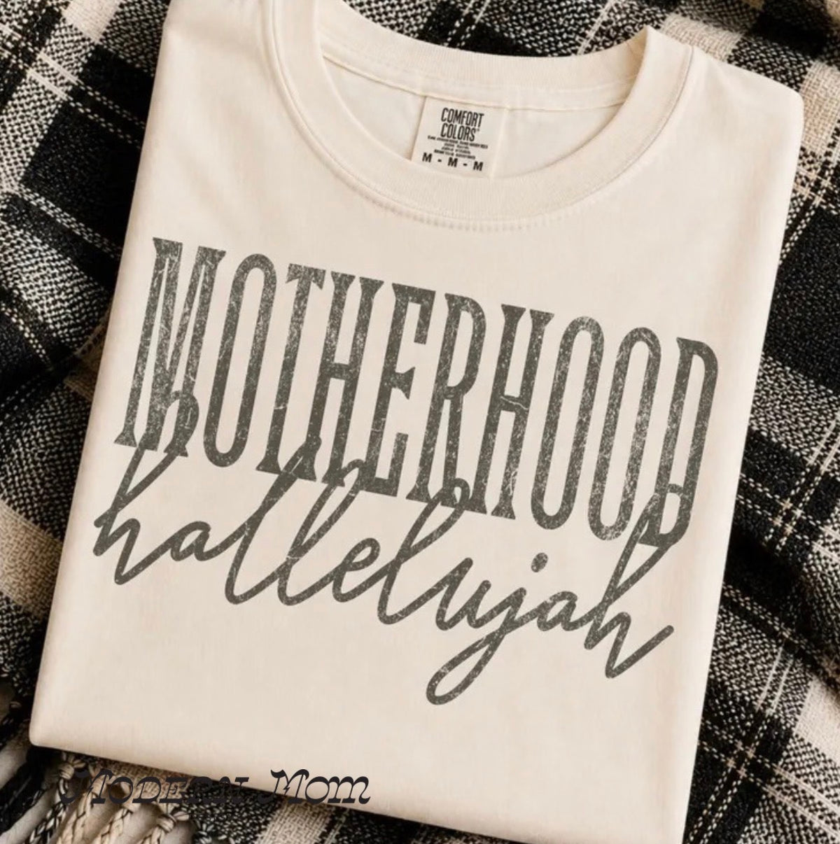 motherhood hallelujah (tee shirt, crewneck or hoodie)