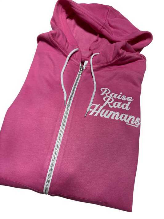 Raise rad humans hot pink zip up