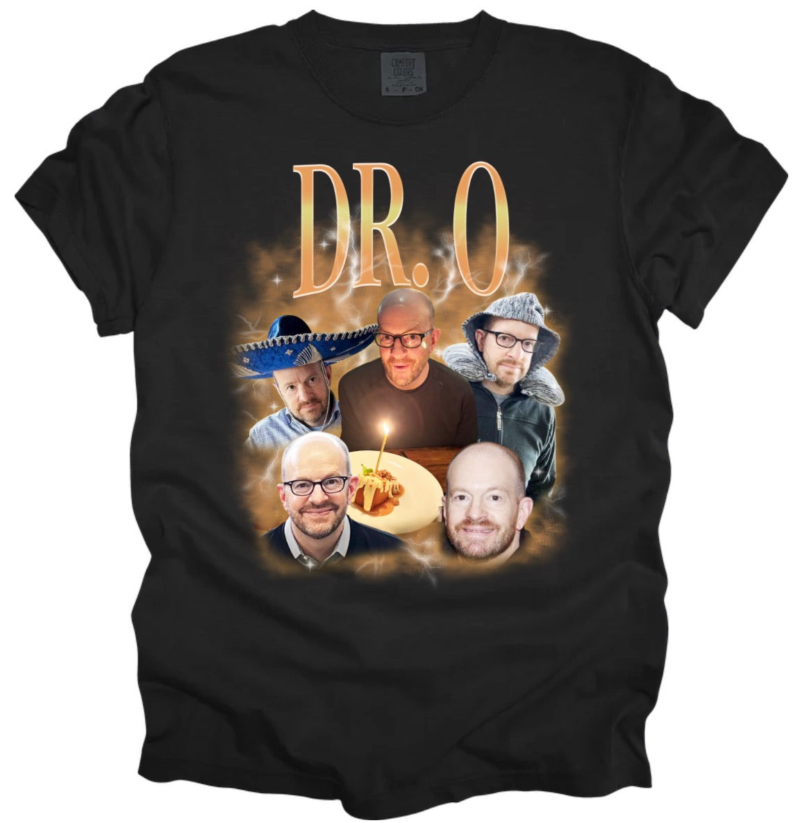 Custom: Dr. O tee shirt