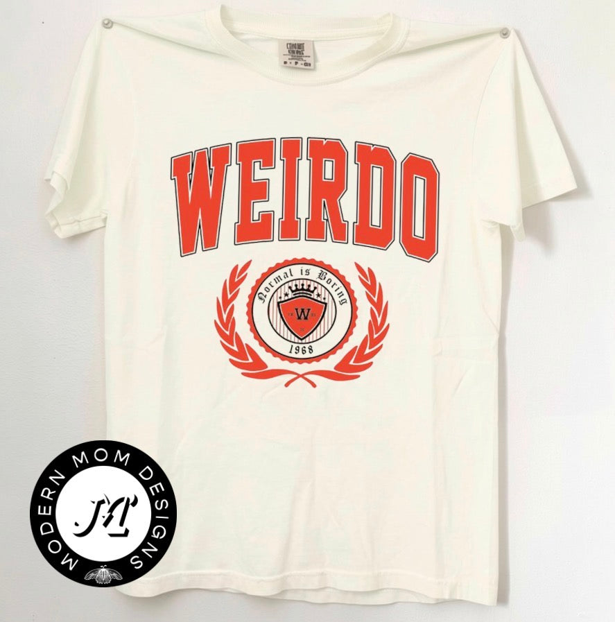 Weirdo (tee shirt, crewneck or hoodie)