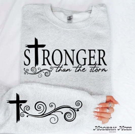 Stronger than the storm(sleeve detail) crewneck