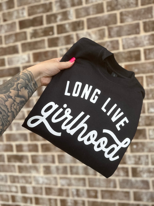 Long live girlhood