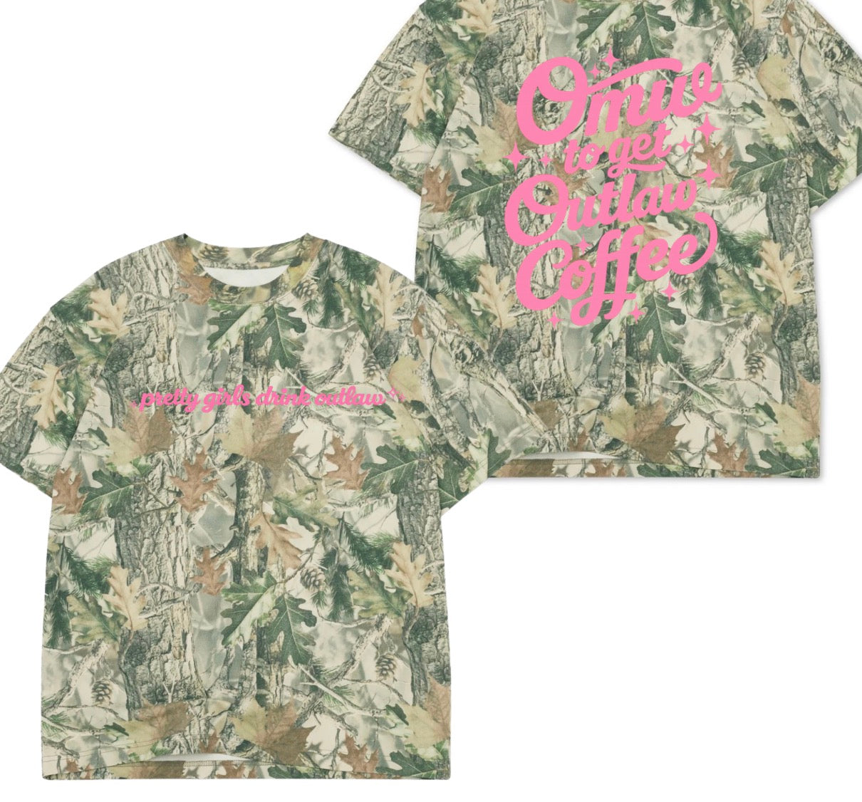 Outlaw Coffee: OMW to Outlaw Coffee-Pretty girls drink Outlaw camo tees