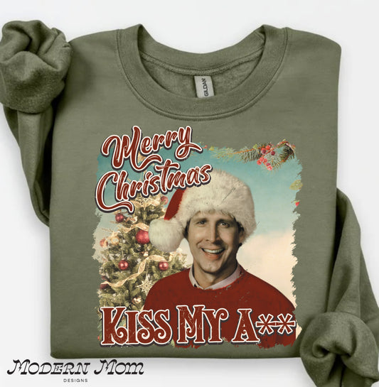 Merry Christmas kiss my a** (tee, crewneck or hoodie )