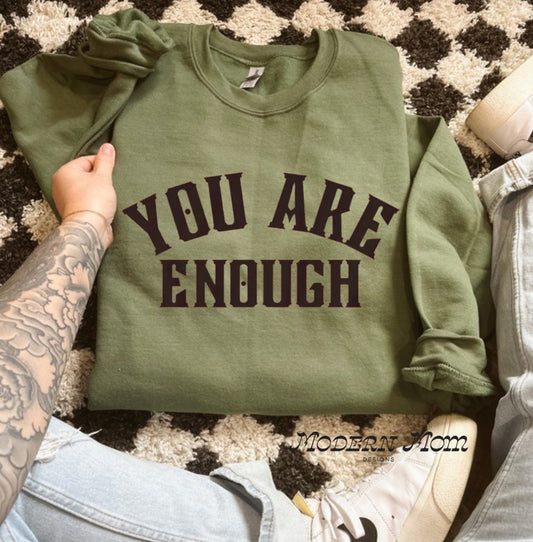 You are enough crewneck