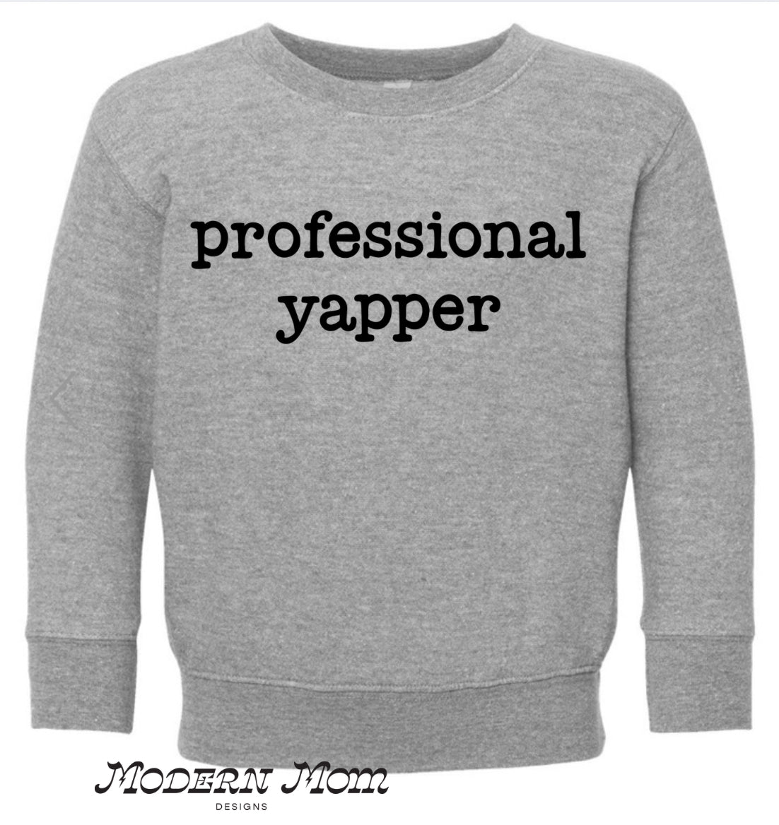 Professional yapper (grey) TODDLER-YOUTH