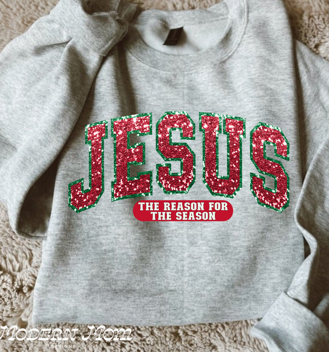 Jesus the reason for the season (tee, crewneck or hoodie )