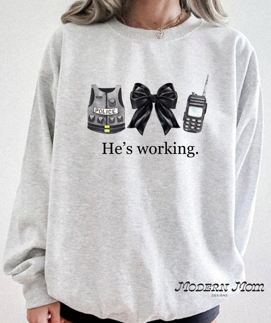 He’s working. Police