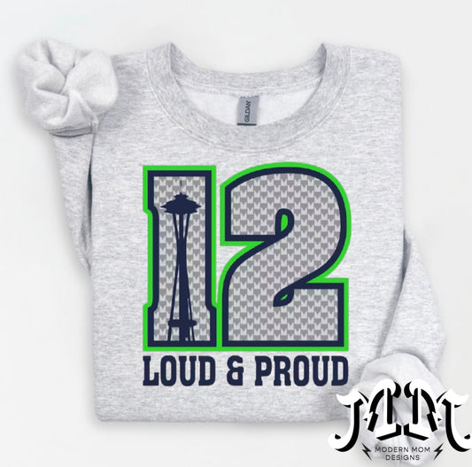 Loud & proud (tee, crewneck or hoodie)