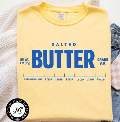 Butter (tee shirt, crewneck or hoodie)
